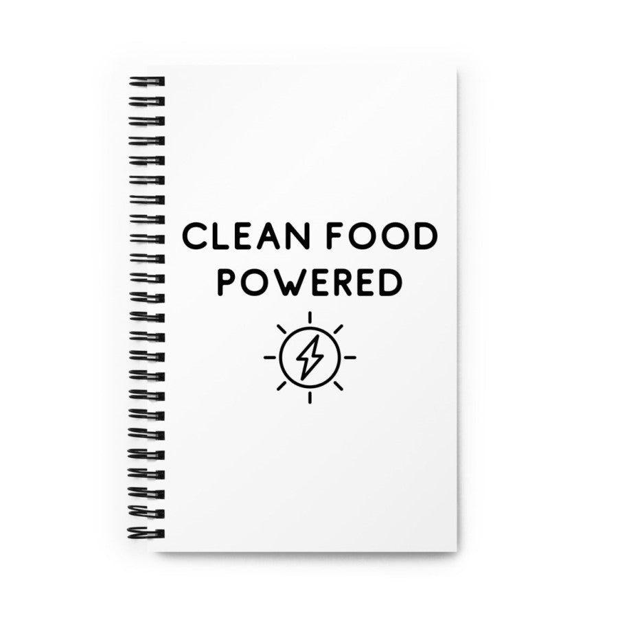 Clean Food Powered Spiral Notebook